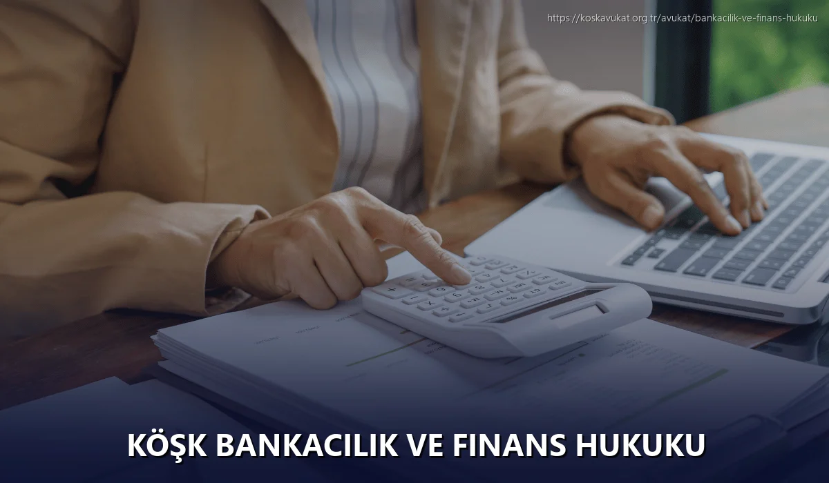Köşk Bankacılık ve Finans Hukuku