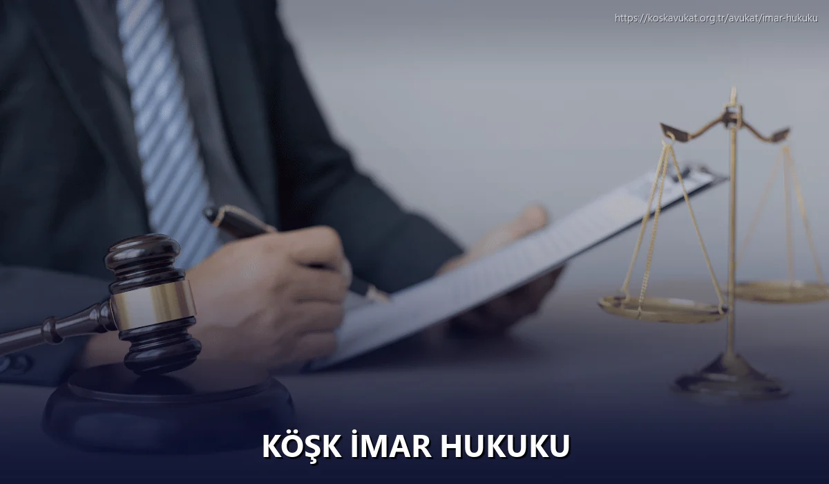 Köşk İmar Hukuku