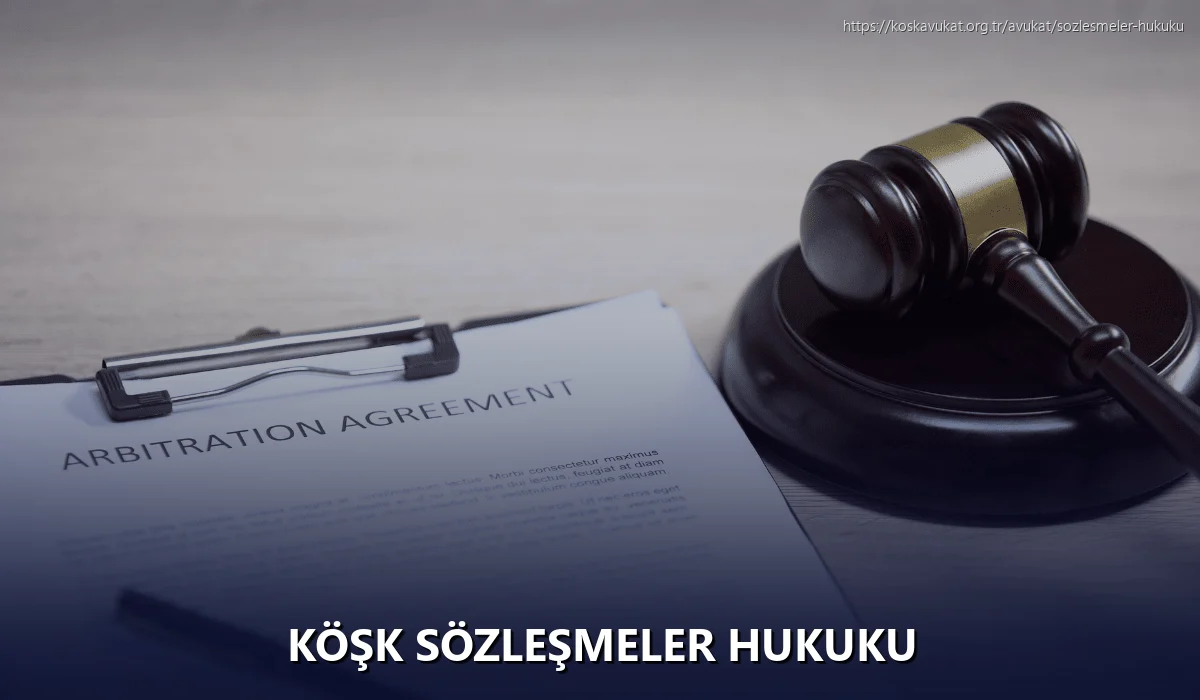 Köşk Sözleşmeler Hukuku